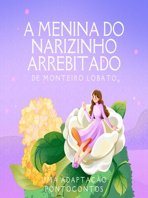 cover image of A menina do narizinho arrebitado